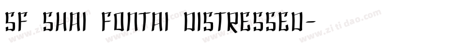 SF Shai Fontai Distressed字体转换